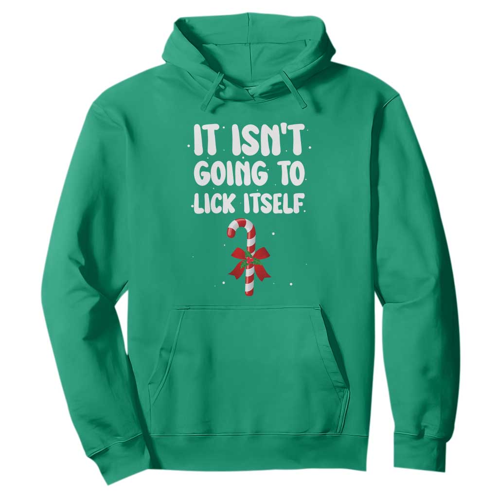 Funny Christmas It Isn't Going To Lick Itself Hoodie Xmas Adult Humor Couple Matching TS11 Irish Green Print Your Wear