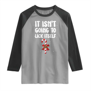 Funny Christmas It Isn't Going To Lick Itself Raglan Shirt Xmas Adult Humor Couple Matching TS11 Sport Gray Black Print Your Wear
