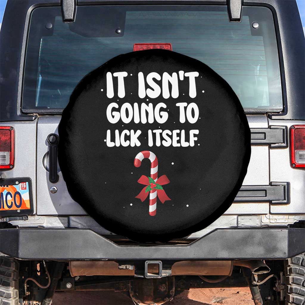 Funny Christmas It Isn't Going To Lick Itself Spare Tire Cover Xmas Adult Humor Couple Matching TS11 No hole Black Print Your Wear
