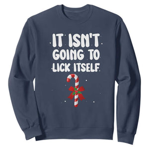 Funny Christmas It Isn't Going To Lick Itself Sweatshirt Xmas Adult Humor Couple Matching TS11 Navy Print Your Wear