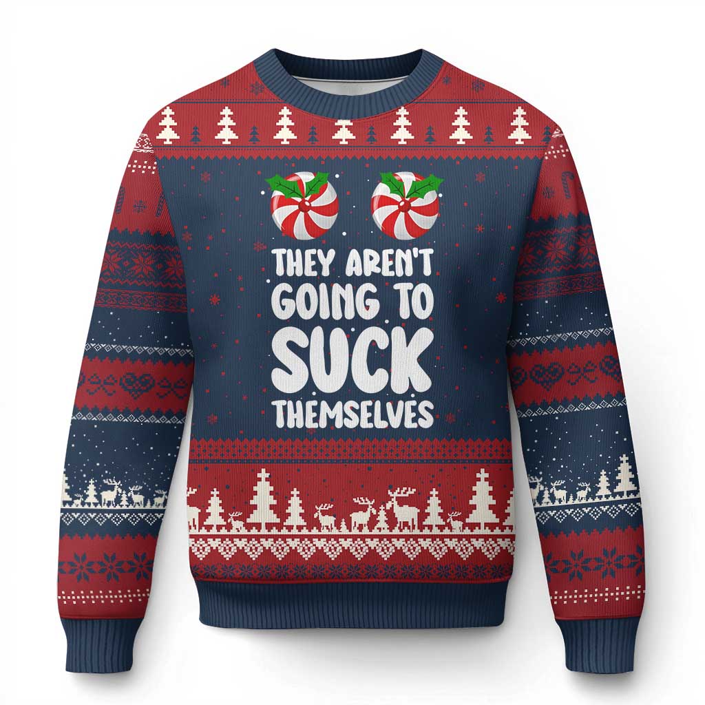 Funny Xmas They Aren't Going To Suck Themself Ugly Christmas Sweater Xmas Adult Humor Couple Matching TS11 Navy Red Print Your Wear