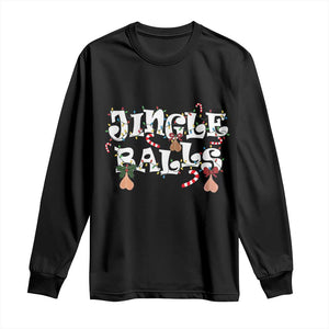 Funny Naughty Christmas Jingle Balls Long Sleeve Shirt Santa Xmas Jingle Bells Adult Joke TS11 Black Print Your Wear