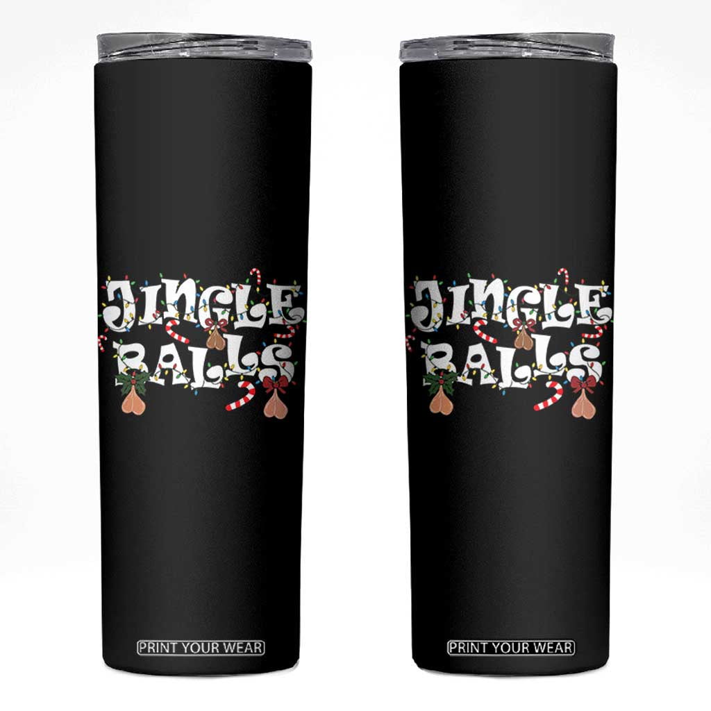 Funny Naughty Christmas Jingle Balls Skinny Tumbler Santa Xmas Jingle Bells Adult Joke TS11 Black Print Your Wear