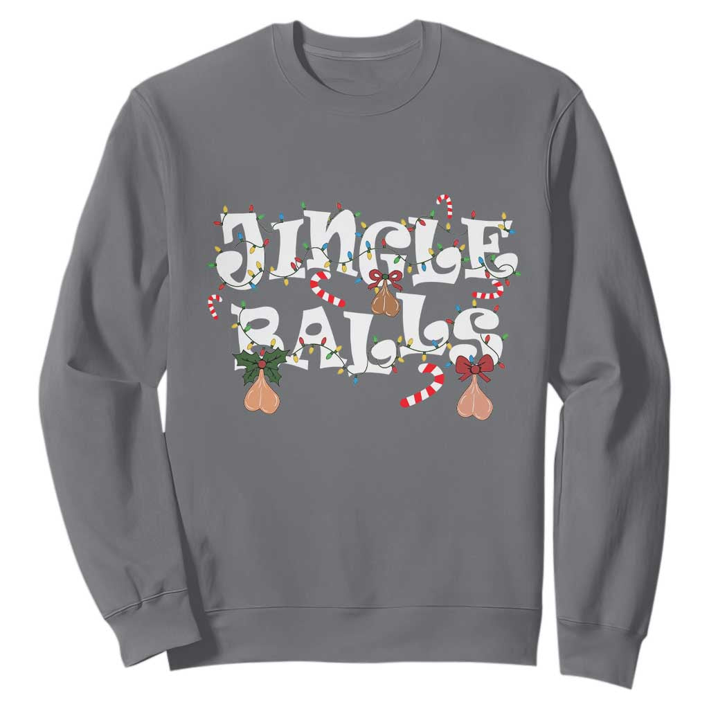Funny Naughty Christmas Jingle Balls Sweatshirt Santa Xmas Jingle Bells Adult Joke TS11 Charcoal Print Your Wear