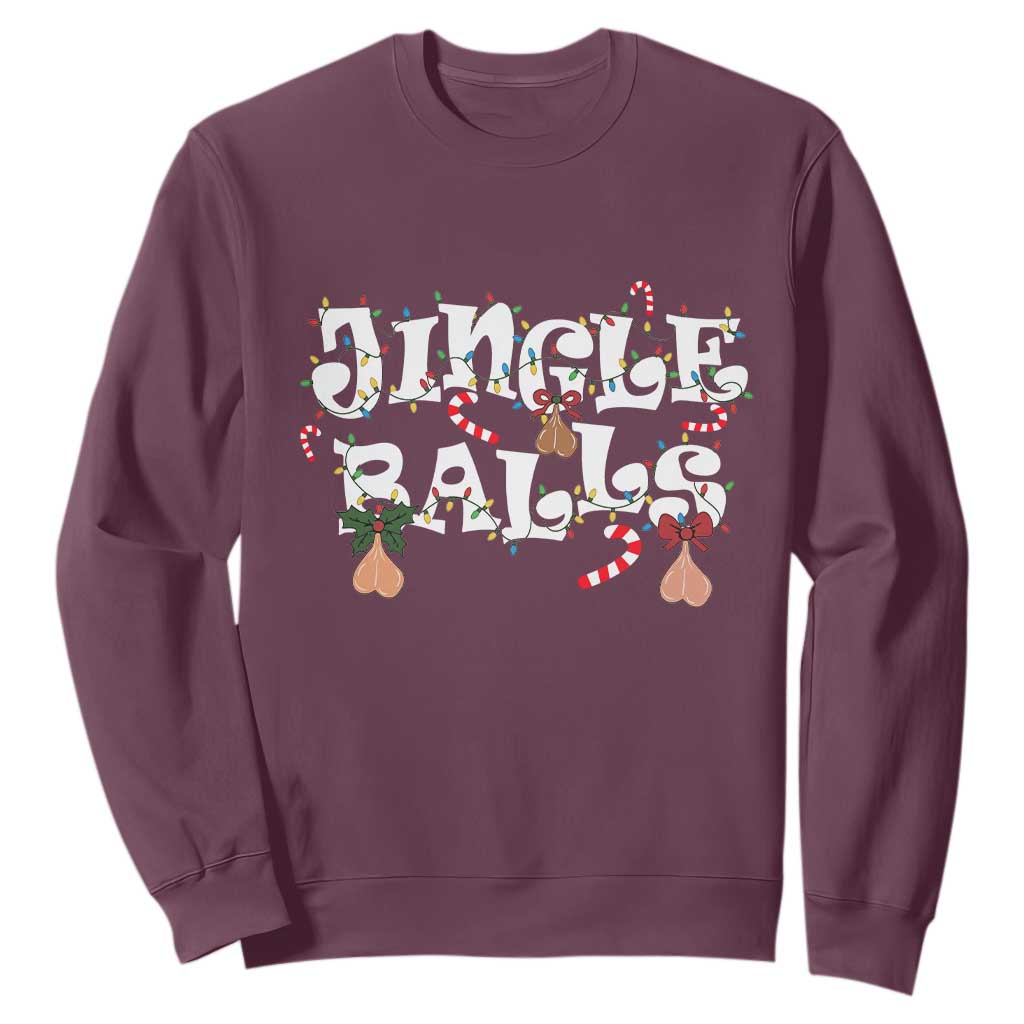 Funny Naughty Christmas Jingle Balls Sweatshirt Santa Xmas Jingle Bells Adult Joke TS11 Maroon Print Your Wear