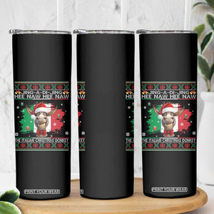 Funny Italian Christmas Donkey Skinny Tumbler Funny Domick The Donkey Holiday Italy Flag TS11 Print Your Wear