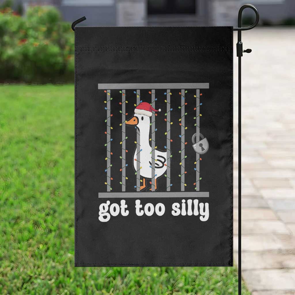 Funny Got Too Silly Christmas Garden Flag Santa Goose Pun Humor Animal Lovers TS11 Print Your Wear