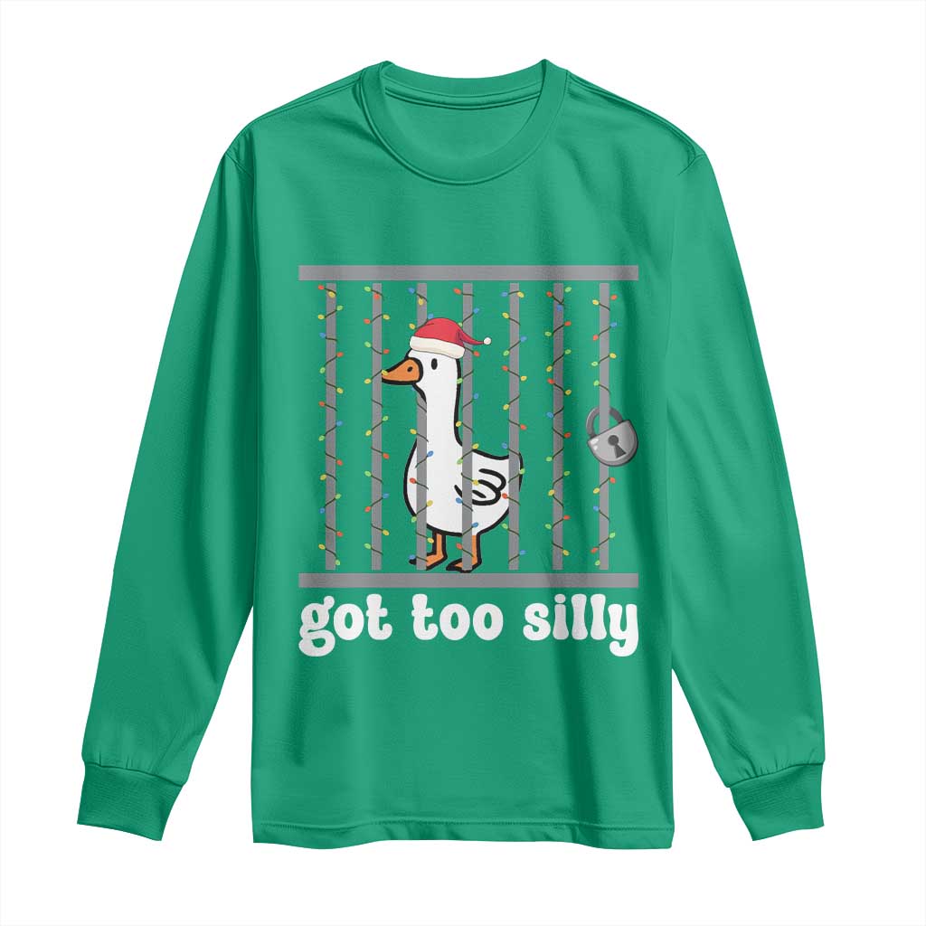 Funny Got Too Silly Christmas Long Sleeve Shirt Santa Goose Pun Humor Animal Lovers TS11 Irish Green Print Your Wear
