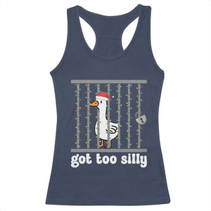Funny Got Too Silly Christmas Racerback Tank Top Santa Goose Pun Humor Animal Lovers TS11 Navy Print Your Wear