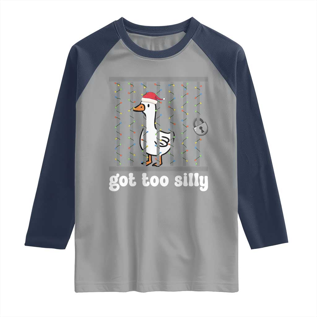 Funny Got Too Silly Christmas Raglan Shirt Santa Goose Pun Humor Animal Lovers TS11 Sport Gray Navy Print Your Wear