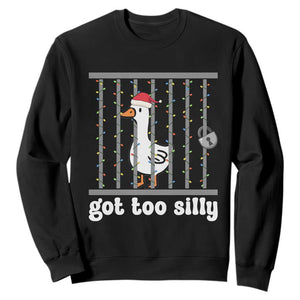 Funny Got Too Silly Christmas Sweatshirt Santa Goose Pun Humor Animal Lovers TS11 Black Print Your Wear