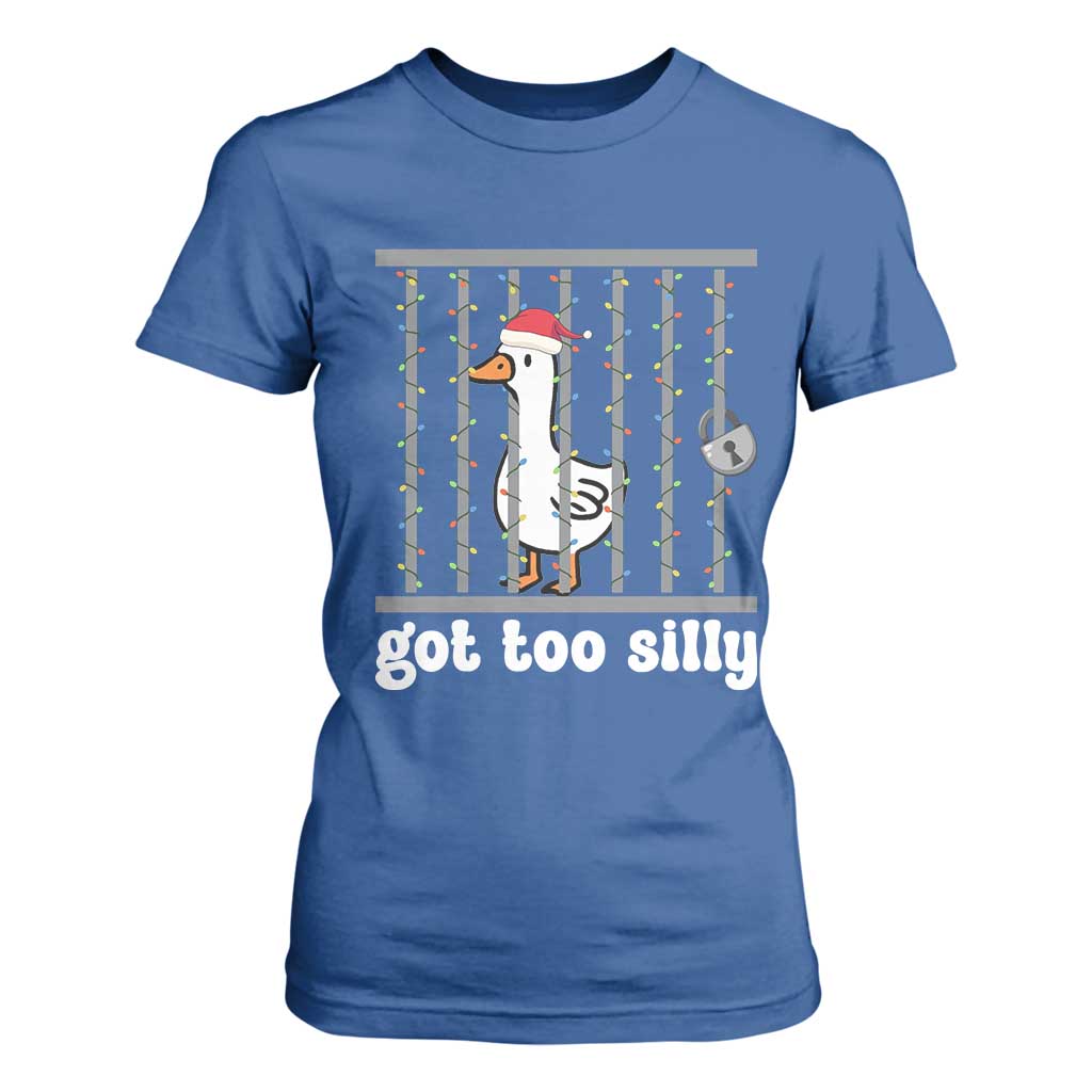 Funny Got Too Silly Christmas T Shirt For Women Santa Goose Pun Humor Animal Lovers TS11 Royal Blue Print Your Wear