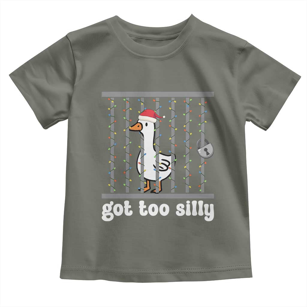 Funny Got Too Silly Christmas Toddler T Shirt Santa Goose Pun Humor Animal Lovers TS11 Military Green Print Your Wear