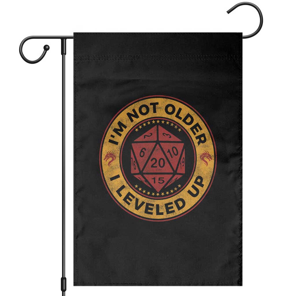 Funny RPG Gamer I Am Not Older I Leveled Up Garden Flag Vintage D20 Tabletop TS11 Black Print Your Wear