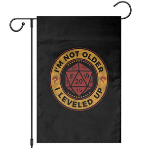 Funny RPG Gamer I Am Not Older I Leveled Up Garden Flag Vintage D20 Tabletop TS11 Black Print Your Wear