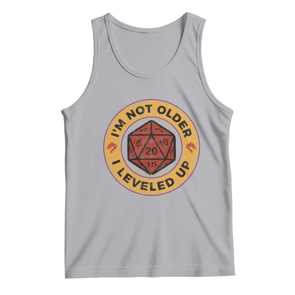 Funny RPG Gamer I Am Not Older I Leveled Up Tank Top Vintage D20 Tabletop TS11 Athletic Heather Print Your Wear