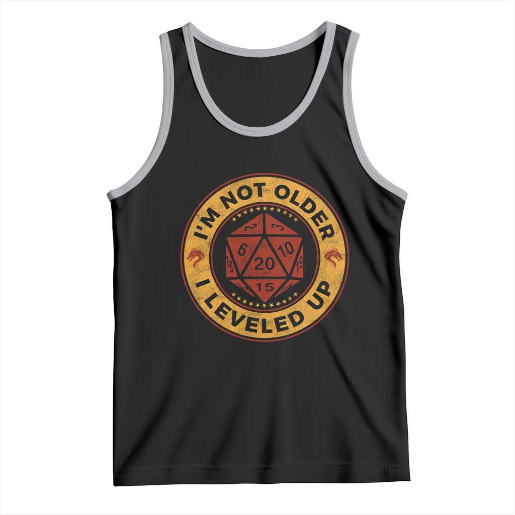 Funny RPG Gamer I Am Not Older I Leveled Up Tank Top Vintage D20 Tabletop TS11 Black Athletic Heather Print Your Wear