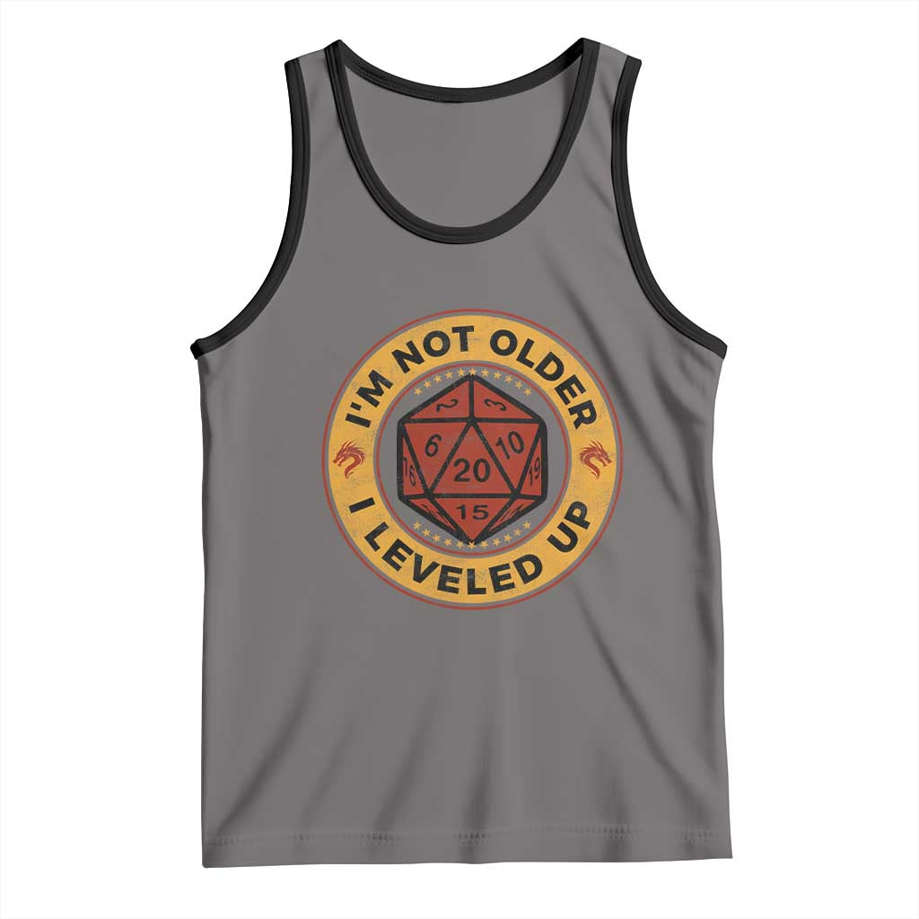 Funny RPG Gamer I Am Not Older I Leveled Up Tank Top Vintage D20 Tabletop TS11 Deep Heather Black Print Your Wear
