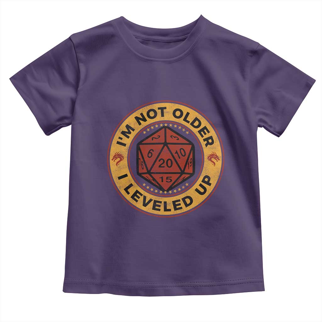 Funny RPG Gamer I Am Not Older I Leveled Up Toddler T Shirt Vintage D20 Tabletop TS11 Purple Print Your Wear