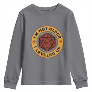 Funny RPG Gamer I Am Not Older I Leveled Up Youth Sweatshirt Vintage D20 Tabletop TS11 Charcoal Print Your Wear