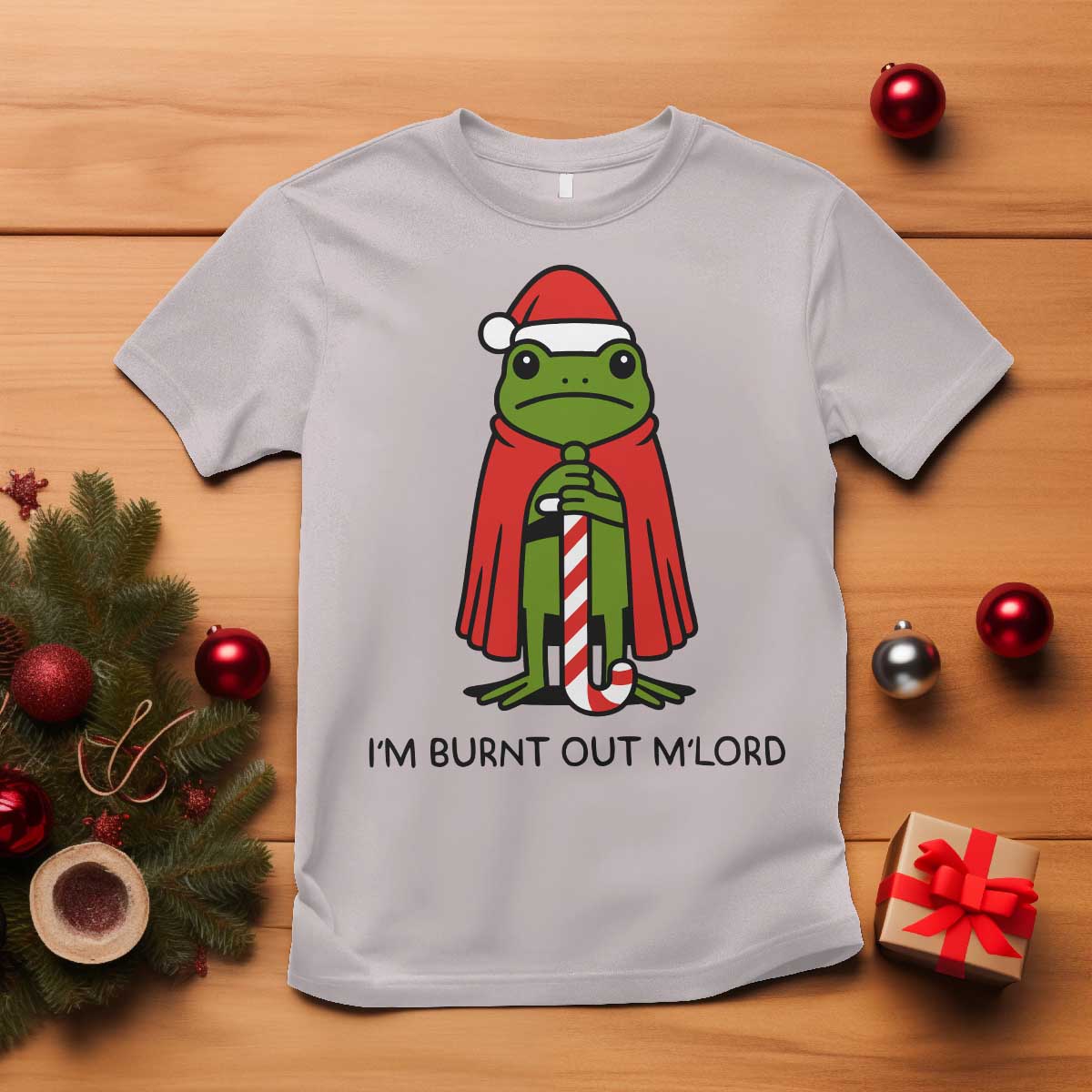 Funny Christmas Frog Knight T Shirt I Am Burnt Out M Lord Medieval Meme TS11 Ice Gray Print Your Wear