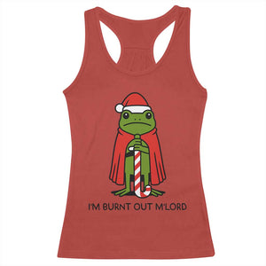 Funny Christmas Frog Knight Racerback Tank Top I Am Burnt Out M Lord Medieval Meme TS11 Red Print Your Wear