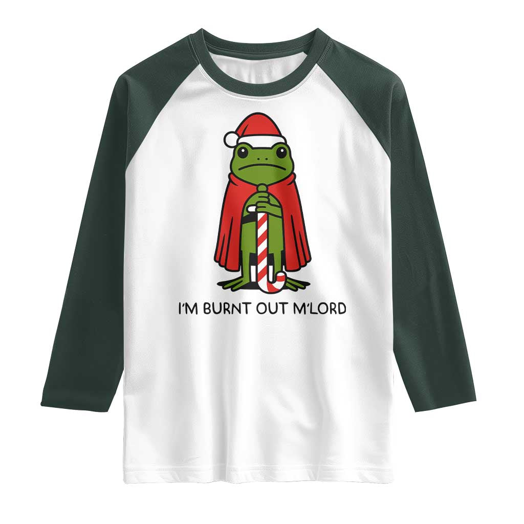 Funny Christmas Frog Knight Raglan Shirt I Am Burnt Out M Lord Medieval Meme TS11 White Dark Forest Green Print Your Wear