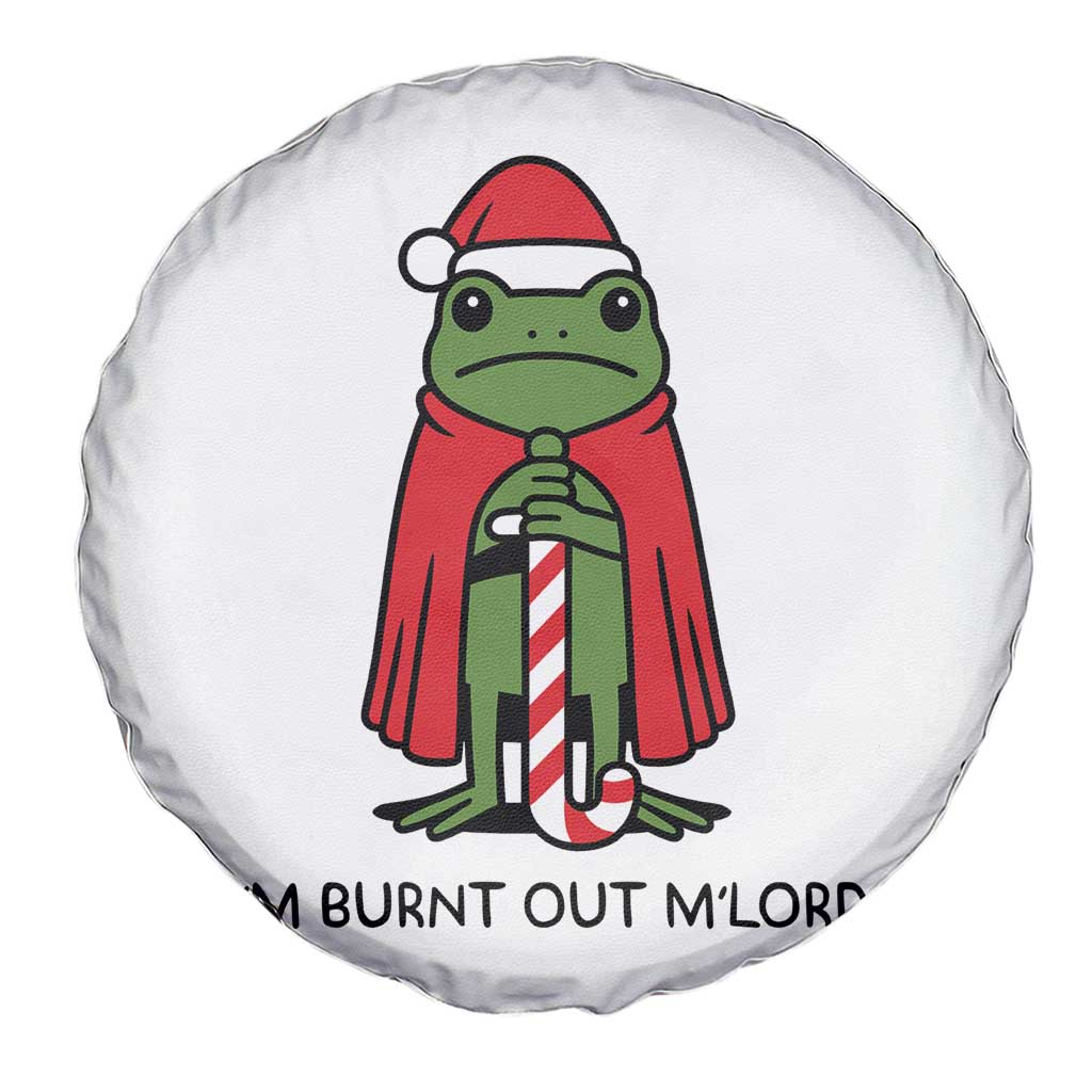 Funny Christmas Frog Knight Spare Tire Cover I Am Burnt Out M Lord Medieval Meme TS11 Print Your Wear