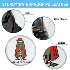 Funny Christmas Frog Knight Spare Tire Cover I Am Burnt Out M Lord Medieval Meme TS11 Print Your Wear