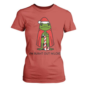 Funny Christmas Frog Knight T Shirt For Women I Am Burnt Out M Lord Medieval Meme TS11 Red Print Your Wear