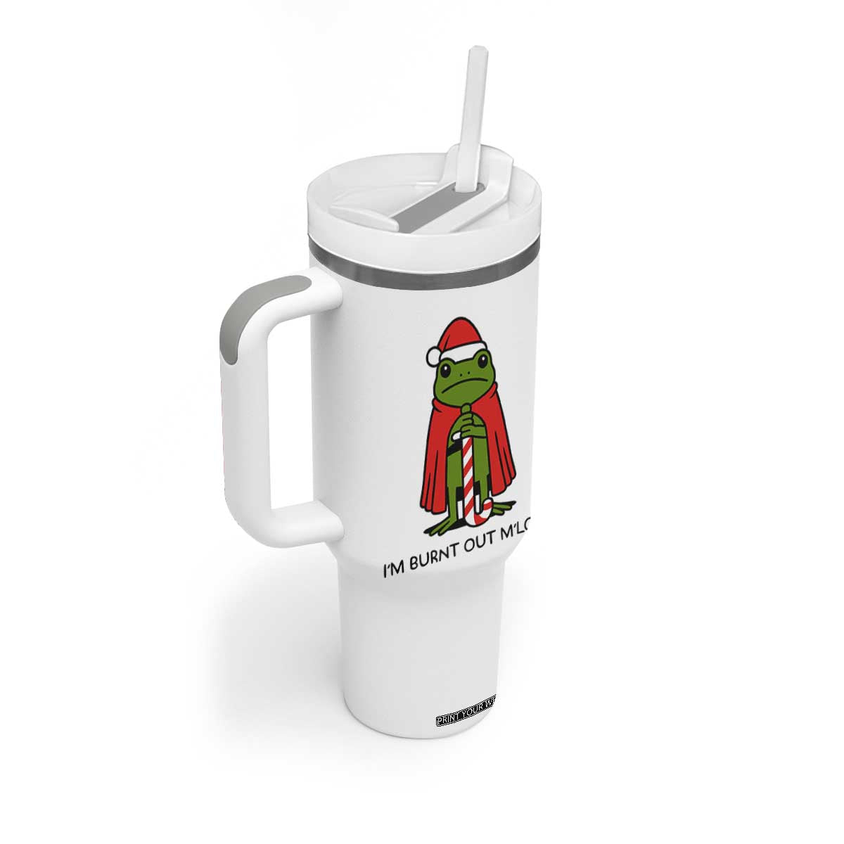 Funny Christmas Frog Knight Tumbler With Handle I Am Burnt Out M Lord Medieval Meme TS11 Print Your Wear