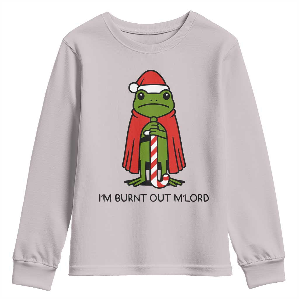 Funny Christmas Frog Knight Youth Sweatshirt I Am Burnt Out M Lord Medieval Meme TS11 Ice Gray Print Your Wear