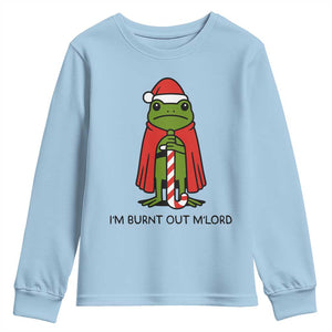 Funny Christmas Frog Knight Youth Sweatshirt I Am Burnt Out M Lord Medieval Meme TS11 Light Blue Print Your Wear