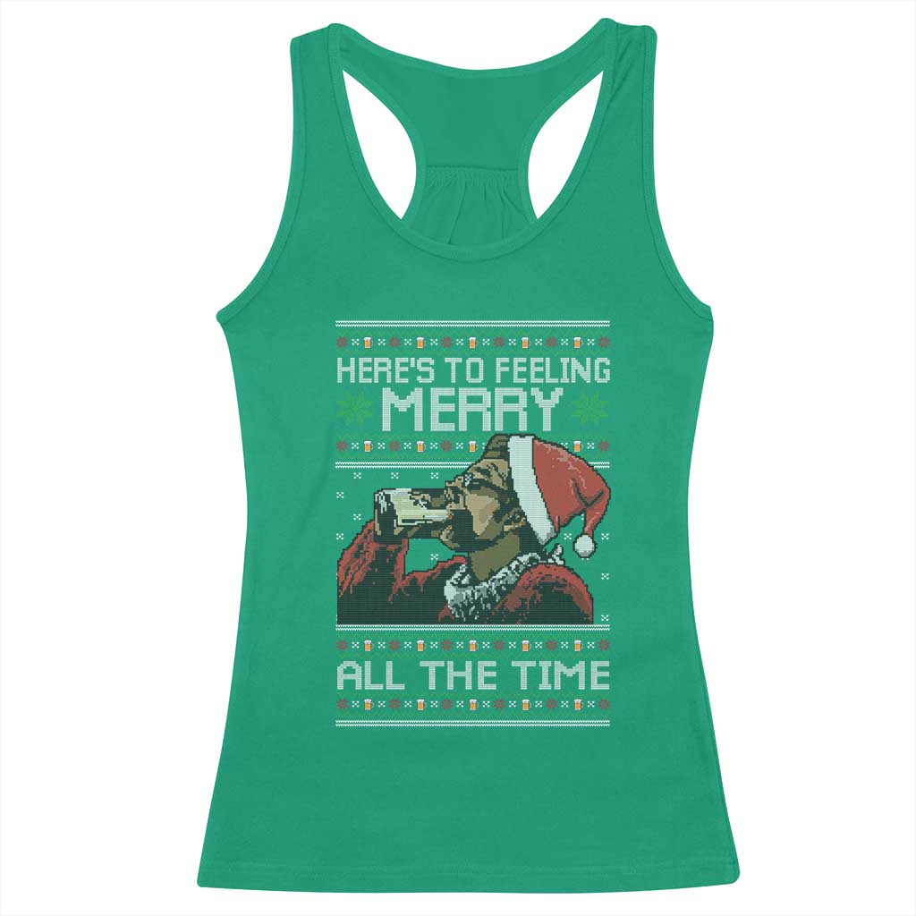 Here To Feeling Merry All The Time Christmas Racerback Tank Top Funny Xmas Comedy Movie TS11 Irish Green Print Your Wear