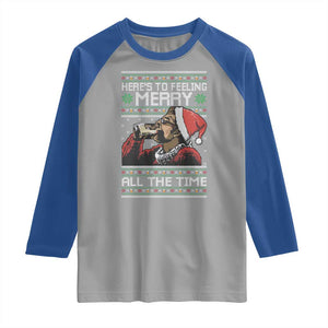 Here To Feeling Merry All The Time Christmas Raglan Shirt Funny Xmas Comedy Movie TS11 Sport Gray Royal Print Your Wear