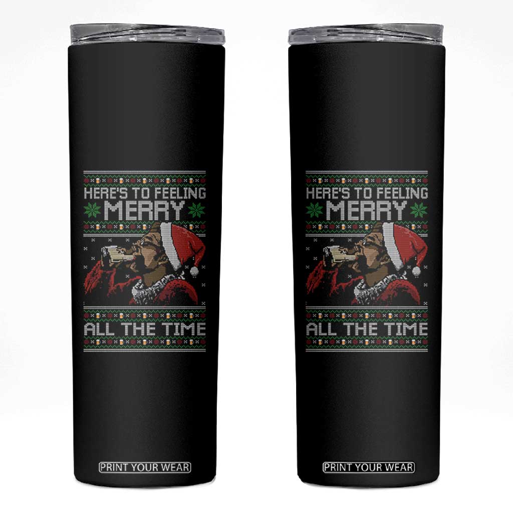 Here To Feeling Merry All The Time Christmas Skinny Tumbler Funny Xmas Comedy Movie TS11 Black Print Your Wear