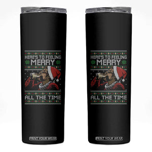 Here To Feeling Merry All The Time Christmas Skinny Tumbler Funny Xmas Comedy Movie TS11 Black Print Your Wear