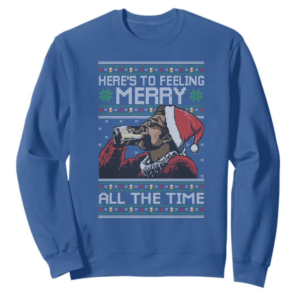 Here To Feeling Merry All The Time Christmas Sweatshirt Funny Xmas Comedy Movie TS11 Royal Blue Print Your Wear