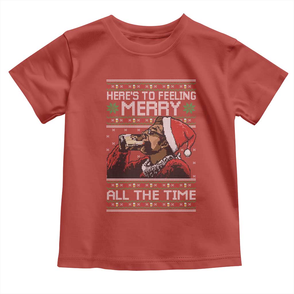 Here To Feeling Merry All The Time Christmas Toddler T Shirt Funny Xmas Comedy Movie TS11 Red Print Your Wear