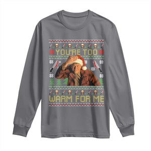 Ed Gein Christmas Long Sleeve Shirt Funny You Are Too Warm For Me Xmas Serial Killer TS11 Charcoal Print Your Wear