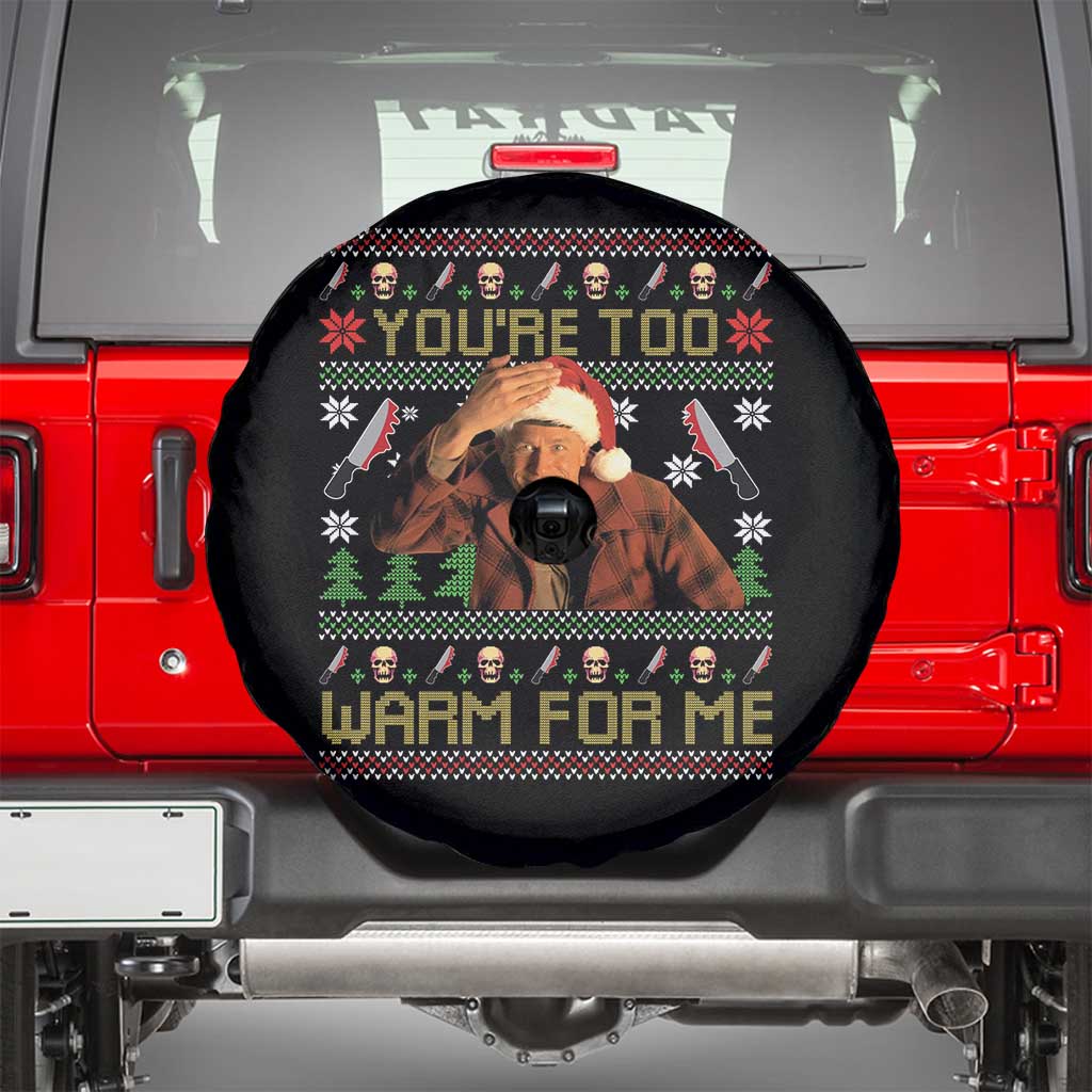Ed Gein Christmas Spare Tire Cover Funny You Are Too Warm For Me Xmas Serial Killer TS11 Black Print Your Wear