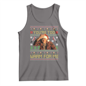 Ed Gein Christmas Tank Top Funny You Are Too Warm For Me Xmas Serial Killer TS11 Deep Heather Print Your Wear