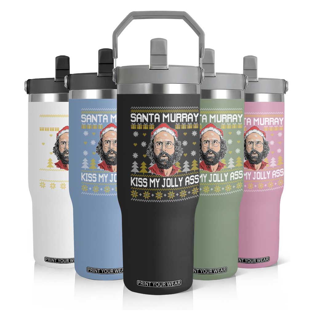 Funny Stranger Murray Christmas Flip Straw Tumbler Santa Murray Kiss My Jolly Ass TS11 Print Your Wear