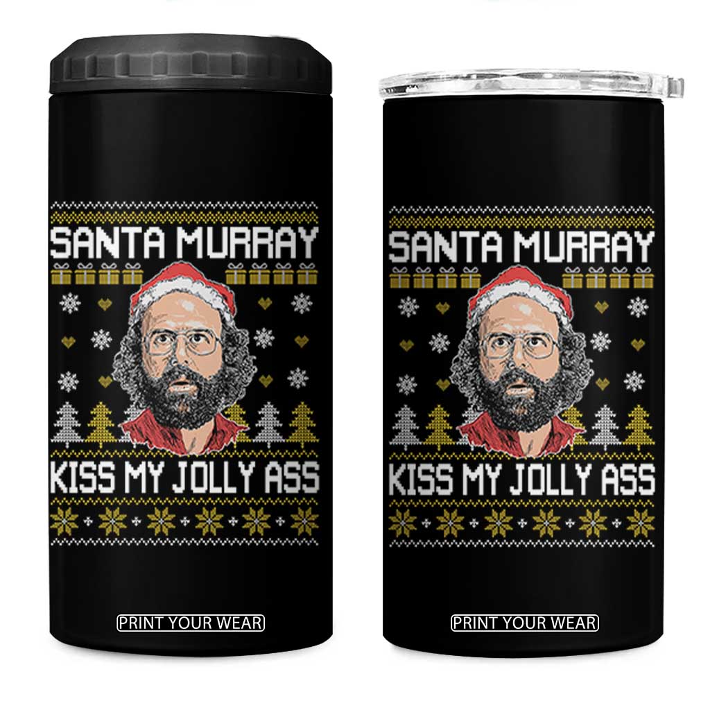 Funny Stranger Murray Christmas 4 in 1 Can Cooler Tumbler Santa Murray Kiss My Jolly Ass TS11 One Size: 16 oz Black Print Your Wear