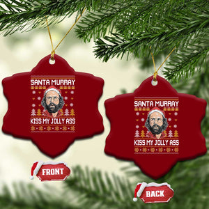 Funny Stranger Murray Christmas Ceramic Ornament Santa Murray Kiss My Jolly Ass TS11 Print Your Wear