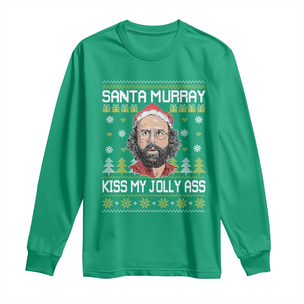 Funny Stranger Murray Christmas Long Sleeve Shirt Santa Murray Kiss My Jolly Ass TS11 Irish Green Print Your Wear