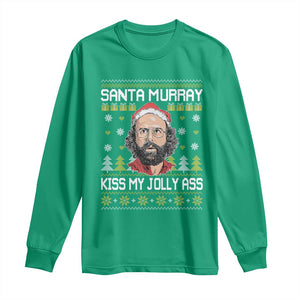 Funny Stranger Murray Christmas Long Sleeve Shirt Santa Murray Kiss My Jolly Ass TS11 Irish Green Print Your Wear
