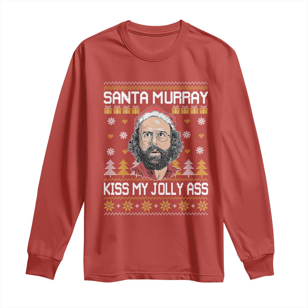 Funny Stranger Murray Christmas Long Sleeve Shirt Santa Murray Kiss My Jolly Ass TS11 Red Print Your Wear