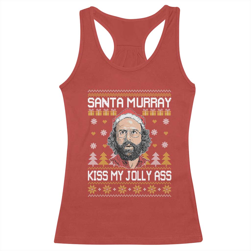 Funny Stranger Murray Christmas Racerback Tank Top Santa Murray Kiss My Jolly Ass TS11 Red Print Your Wear