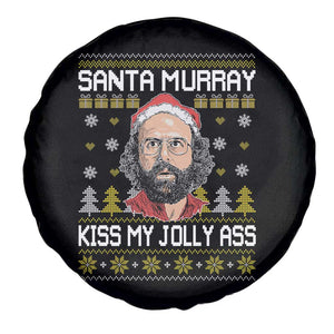 Funny Stranger Murray Christmas Spare Tire Cover Santa Murray Kiss My Jolly Ass TS11 Print Your Wear